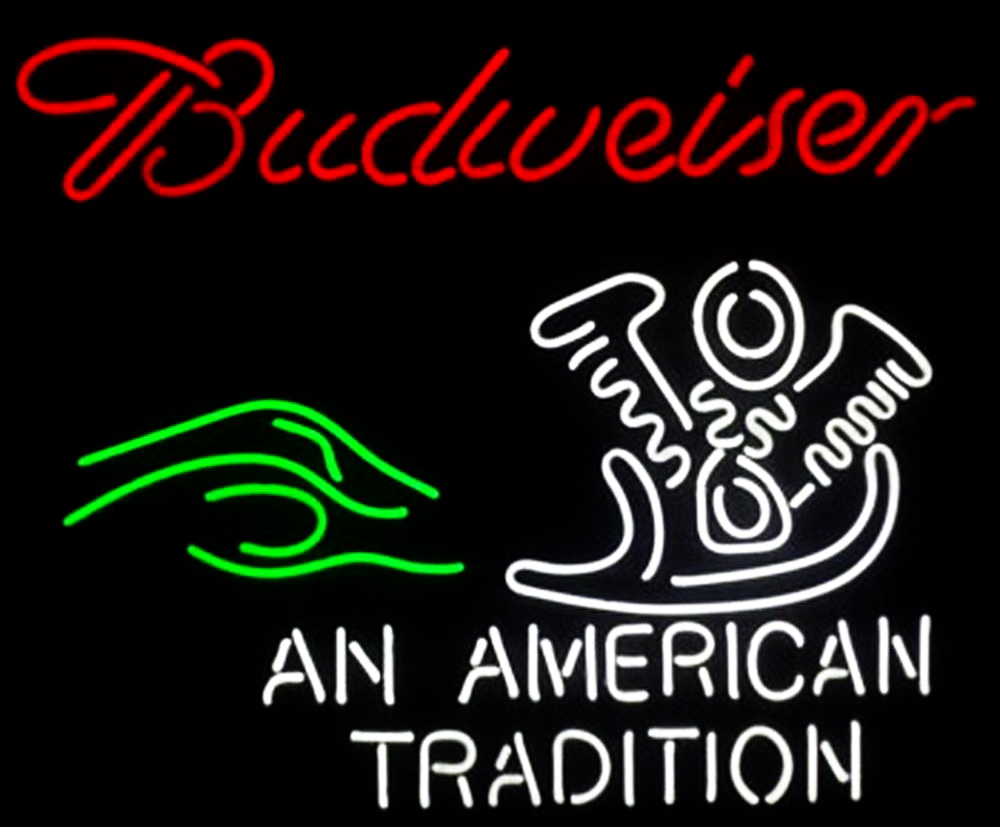 Budweiser An American Tradition Neon Sign